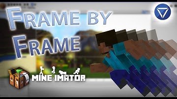 Frame by Frame Animation in Mine Imator ~Tutorial