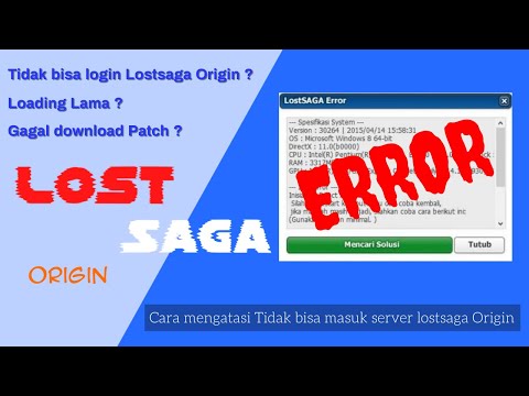 Lost Saga Origin Tidak Bisa Login