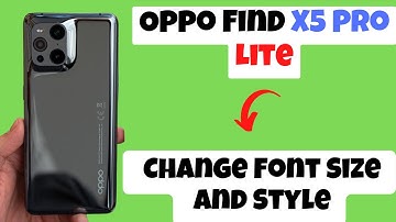 Oppo Find X5 Pro, Lite  Change Font Size and Style || Change Font Style || Font Style & Size Change