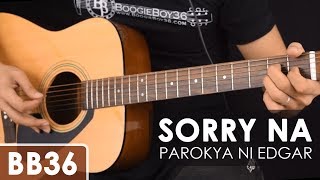 Video thumbnail of "Sorry Na - Parokya ni Edgar Guitar Tutorial"