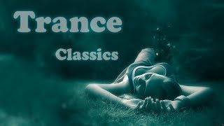 🎶 Amazing Trance Classics | August 2017