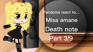 Fandoms react… (3/9) Misa Amane , death note