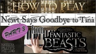 HOW TO PLAY Newt Says Goodbye to Tina - PART 3