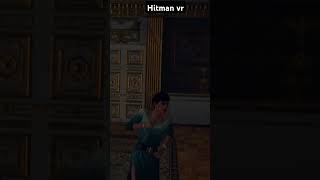 hitman vr убийство😏#hitman #hitman2 #hitman3 #vr #quest3 #iointeractive #приколы #vrgaming#тренды