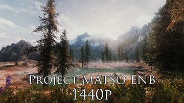 Project MATSO ENB in 1440p