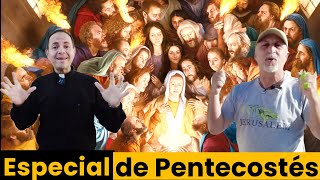 Especial de PENTECOSTÉS, con Sergio Bacari