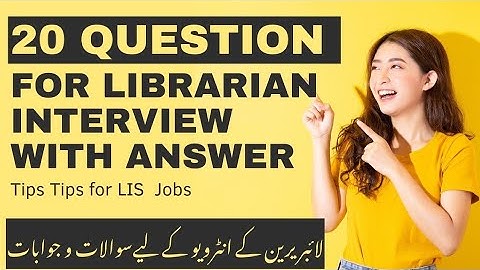 20 Librarian interview questions and answers