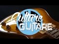 Culture Guitare II épisode 4 - La Les Paul aujourd'hui