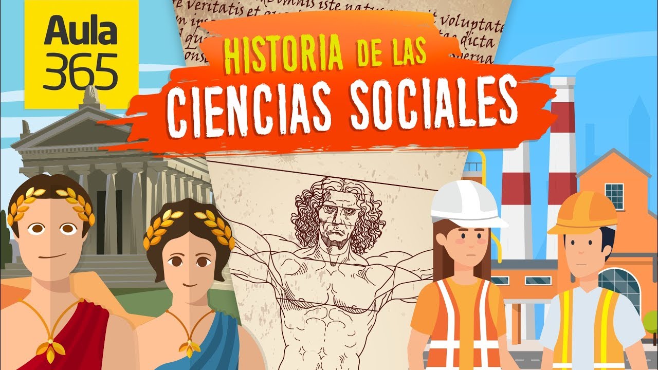 La Gran Historia de las Ciencias Sociales | Videos Educativos Aula365 -  thptnganamst.edu.vn