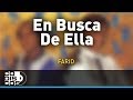 En Busca De Ella, Farid Ortiz y Emilio Oviedo - Audio