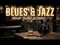 Whiskey Blues Jazz Night~ Smooth Jazz &amp; Blues Mix for Relaxation