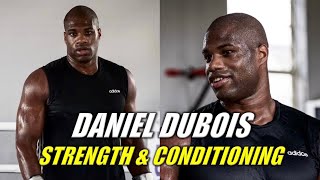 Daniel Dubois Strength & Conditioning Training