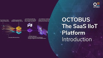 Introduction - OCTOBUS - The SaaS IIoT Platform