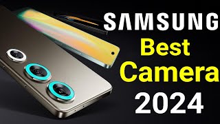 Samsung Top 5 Best Camera Phones 2024