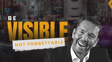 Be Visible: The #1 Reason You’re Not Getting More Clients