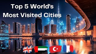 Top 5 Most Frequent Visited Cities in the World