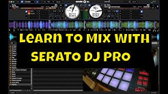 How To Mix on Serato DJ Pro - Secrets to BPM Mixing AND Beat Matching - Durasi: 16.21. 