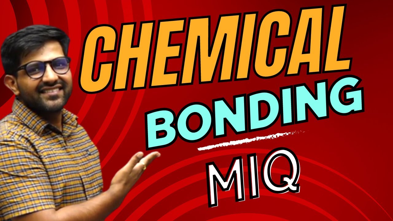 Chemical Bonding I Most important Questions