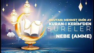 Nebe (Amme) Suresi - Mehmet Emin Ay