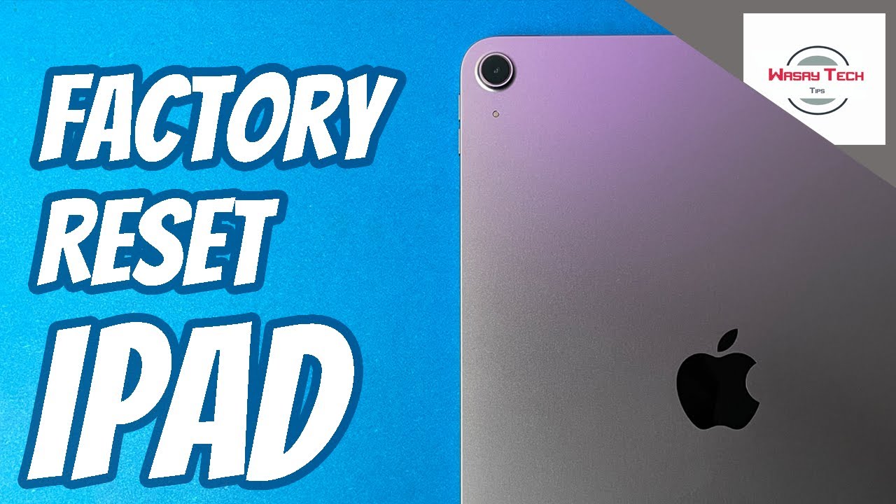How to Reset iPad to Factory Settings 2023 Restore iPad to Factory