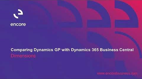 Dimensions | Dynamics GP Compared to Dynamics 365 Business Central