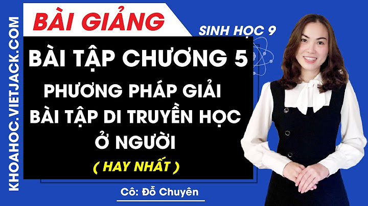 Giải vở bài tập sinh học lớp 9 bài 10 năm 2024