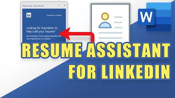 How to Use Resume Assistant in Word for LinkedIn