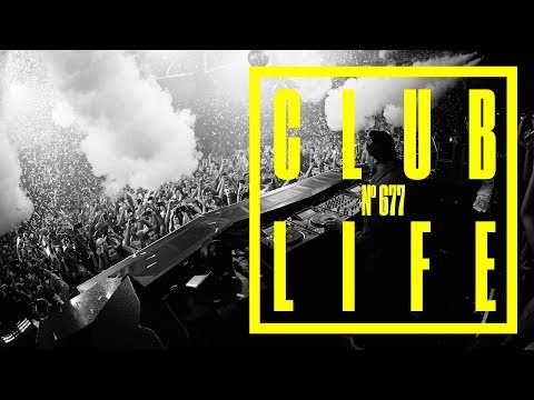 CLUBLIFE by Tiësto Podcast 677 - CLUBLIFE by Tiësto Podcast 677