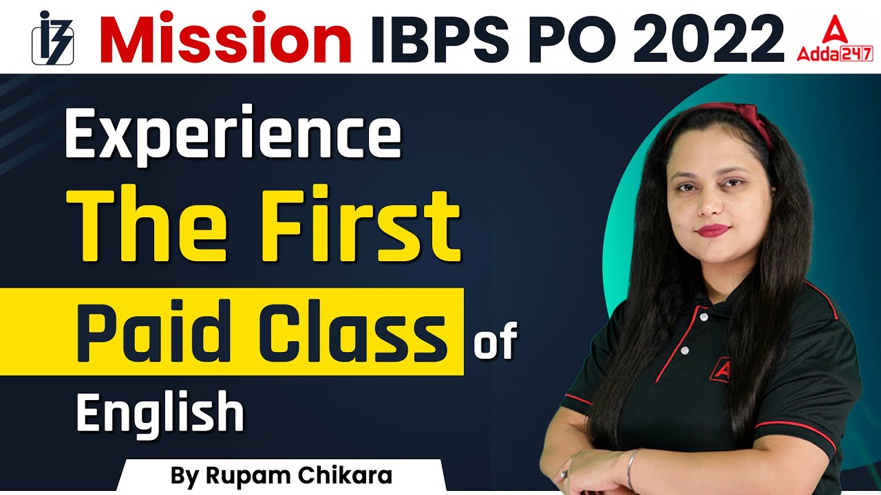 Po First Class Mission IBPS PO 2022 | Experience The First Paid Class of English by ...