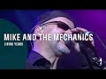 Mike And The Mechanics - Living Years (Live At Shepherds Bush)
