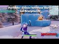 Dance Between Fortnite
