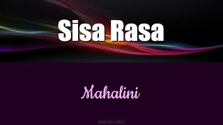 Lirik Sisa Rasa-Mahalini (Lirik Lagu)