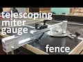 diy telescoping miter gauge fence