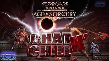 Conan Exiles 3.0  AGE OF SORCERY Chapter 3🔥AoC & More Mods🔥Chat N