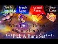 What Is The Universe Aligning For You? ~ Pick A Rune Set To Find Out!