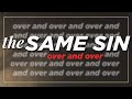 ╫ Overcoming Temptations: Doing the same sin again, and again?