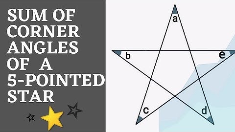 Sum Of Corner Angles Of A 5-Pointed Star ⭐