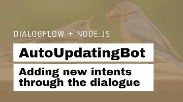 AutoUpdatingBot - Adding intents through dialogue (Dialolgflow, node.js)