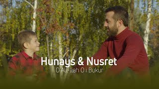 Hunays & Nusret Kurtishi - O Allah O i Bukur