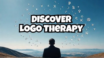 Finding Purpose I An Introduction to Logotherapy