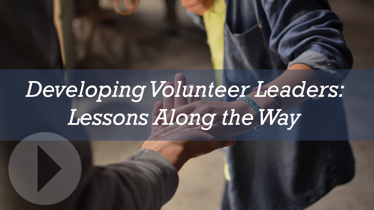 Developing Volunteer Leaders: Lessons Along the Way - John Greenall