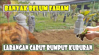 PAHAMI! Inilah Adab dan Larangan Mencabut Rumput Di Kuburan Saat Berziarah