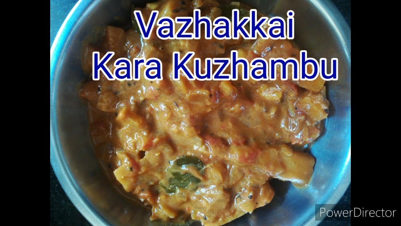 Vazhakkai Kara Kuzhambu Raw Banana Kulambu in Tamil Raw Banana