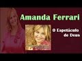 Amanda Ferrari - Na Espera Do Milagre