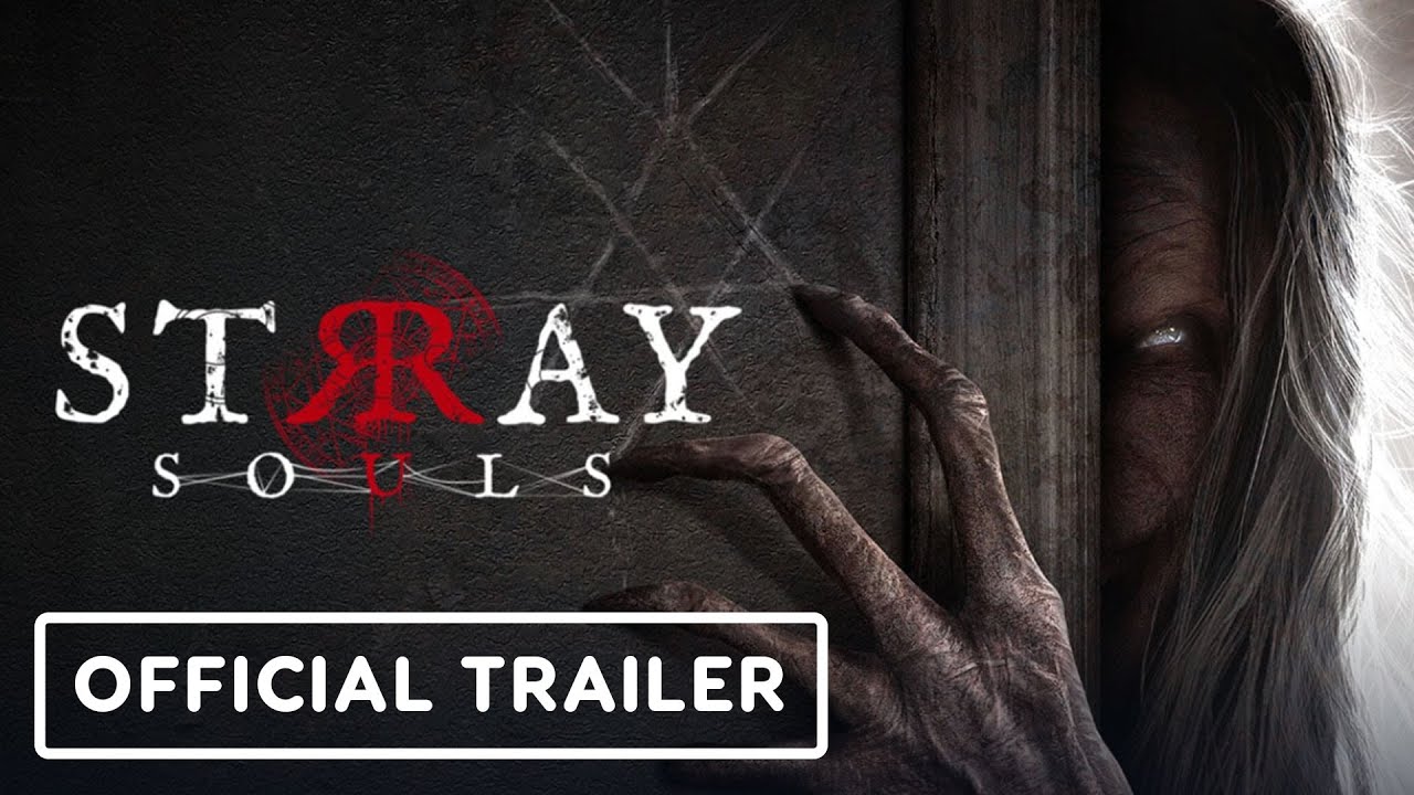 Stray Souls – Official Release Date Trailer