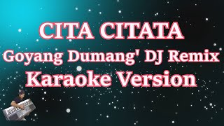 Cita Citata - Goyang Dumang' DJ Remix (Karaoke Lirik) HD screenshot 5