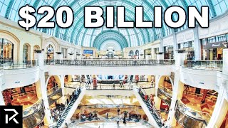 Inside Dubai's $20 Billion Dollar Mall