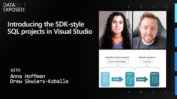 Introducing the SDK-style SQL projects in Visual Studio | Data Exposed