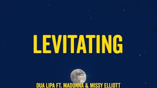 Dua Lipa - Levitating Remix ft. Madonna & Missy Elliott (Lyrics)