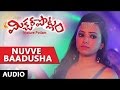 Nuvve Baadusha Full Song | Mixture Potlam | Jayanth,Shwetha Basu Prasad | Suresh Chandra